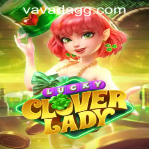 Unleashing the Magic of LuckyCloverLady: A Comprehensive Guide